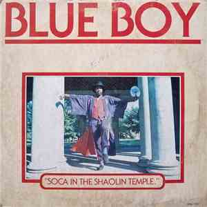 Blue Boy  - Soca In The Shaolin Temple album