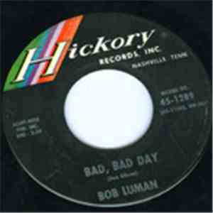 Bob Luman - Bad, Bad Day album