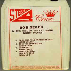 Bob Seger And The Silver Bullet Band - Night Moves album