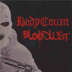 Body Count  - Bloodlust album