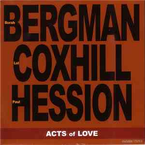 Borah Bergman / Lol Coxhill / Paul Hession - Acts Of Love album