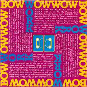 Bow Wow Wow - W.O.R.K. (N.O. Nah No! No! My Daddy Don't) album