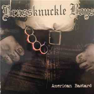 Brassknuckle Boys - American Bastard album