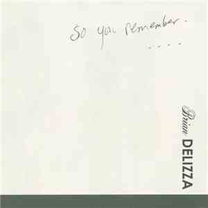 Brian DeLizza - So You Remember... album
