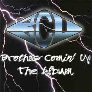 Brothas Comin' Up - The Album album