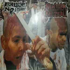 Bruce Noise / New York Against The Belzebu - Bruce Noise / New York Against The Belzebu album