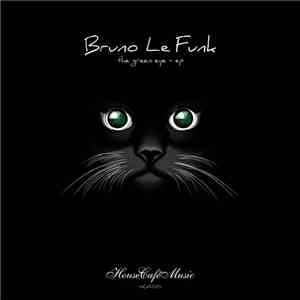 Bruno Le Funk - The Green Eye EP album