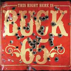 Buck 65 - This Right Here Is Buck 65 album