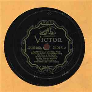Buddy Rogers And His California Cavaliers - Happy-Go Lucky You And Broken Hearted Me = Tú Gozas Y Yo Sufro / In My Hide-Away = En Mi Escondite album