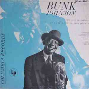 Bunk Johnson - The Last Testament Of A Great New Orleans Jazzman album