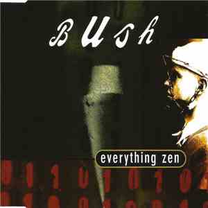 Bush - Everything Zen album