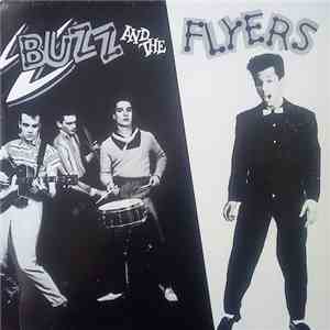 Buzz And The Flyers - Buzz And The Flyers album