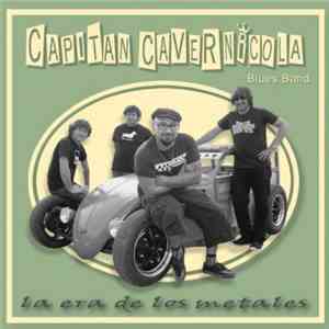 Capitán Cavernícula Blues Band - La Era de Los Metales album