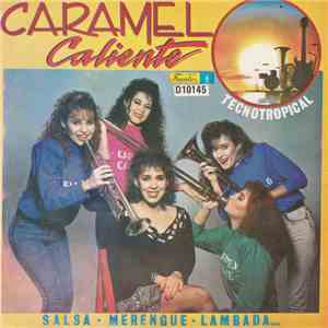 Caramelo Caliente - Tecnotropical album