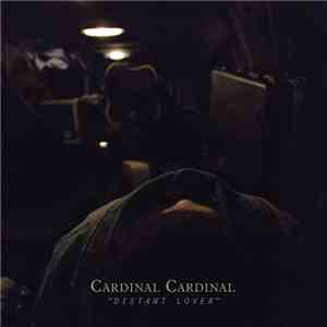 Cardinal Cardinal - Distant Lover album