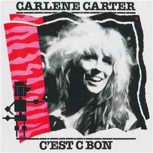 Carlene Carter - C'est C Bon album