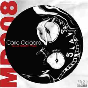 Carlo Calabro - You'd Better Wait album