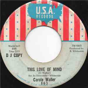 Carole Waller - This Love Of Mind / Got To Get A Hold Of Myself album