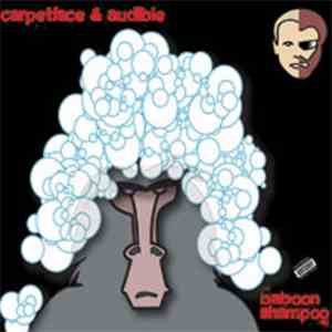 Carpetface & Audible  - The Baboon Shampoo EP album