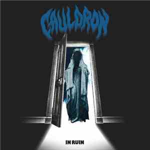 Cauldron - In Ruin album
