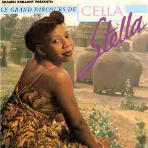 Cella Stella - Le Grand Parcours De Cella Stella album