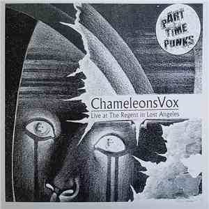 ChameleonsVox - Live At The Regent In Lost Angeles album