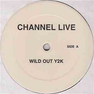 Channel Live - Wild Out Y2K album