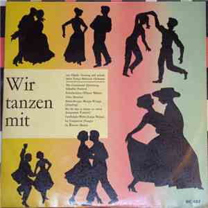Charles Vanberg Und Seinem Strict Tempo Ballroom Orchestra - Wir Tanzen Mit album