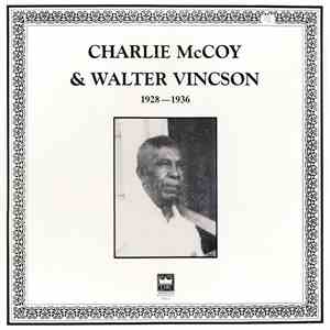 Charlie McCoy  & Walter Vincson - 1928-1936 album