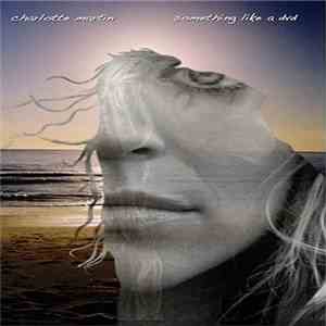 Charlotte Martin - Something Like A DVD album