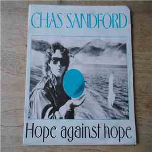 Chas Sandford - Hope Against Hope album