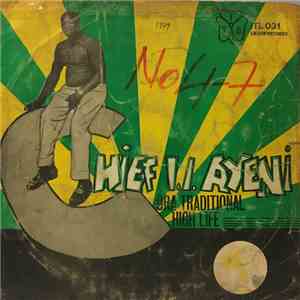 Chief I.I. Ayeni & His Group - Ora Traditional Highlife Vol. 6 album