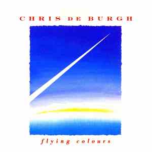 Chris De Burgh - Flying Colours album