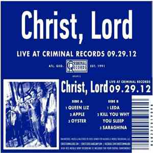 Christ, Lord - Live At Criminal Records 09.29.12 album