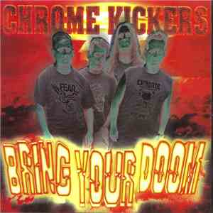 Chrome Kickers - Bring Your Doom album