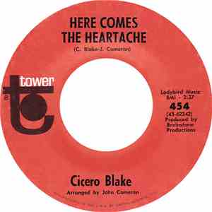Cicero Blake - Here Comes The Heartache / Face The Case album