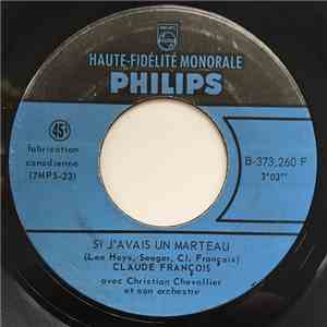 Claude François - Si J'Avais Un Marteau / Ma Petite Amie Est De Retour album