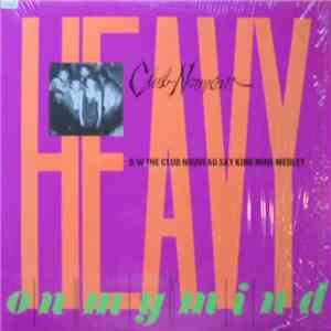 Club Nouveau - Heavy On My Mind album