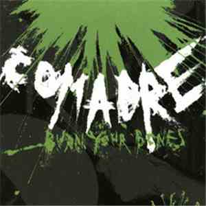 Comadre - Burn Your Bones album