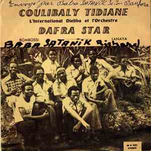 Coulibaly Tidiane L'International Dieliba et l' Orchestre Dafra Star - Bombossi / Lanaya album