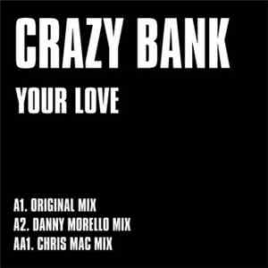 Crazy Bank - Your Love album