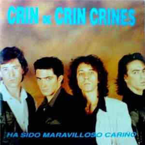 Crin De Crin Crines - Ha Sido Maravilloso Cariño album