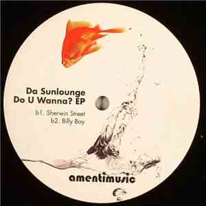 Da Sunlounge - Do U Wanna? album
