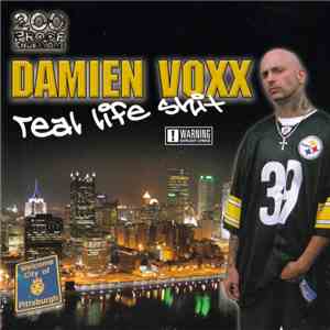 Damien Voxx - Real Life Shit album