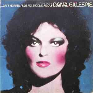 Dana Gillespie - Ain't Gonna Play No Second Fiddle album