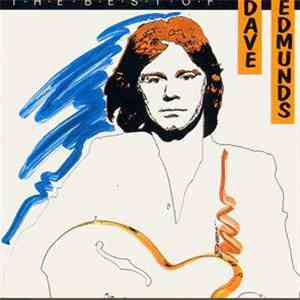 Dave Edmunds - The Best Of Dave Edmunds album