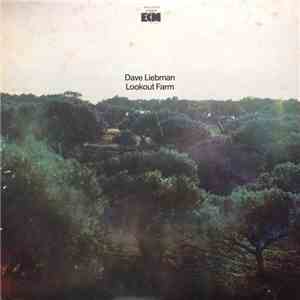 Dave Liebman = デイヴ・リーブマン - Lookout Farm = ルックアウト・ファーム album