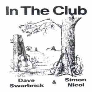 Dave Swarbrick, Simon Nicol - In The Club album