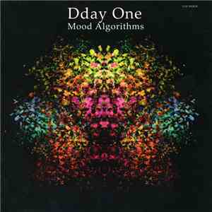 Dday One - Mood Algorithms album