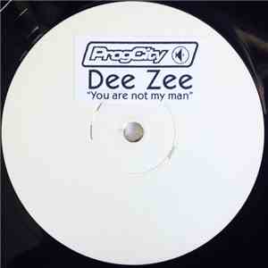 Dee Zee - You're Not My Man album